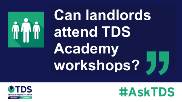 #AskTDS: "Can landlords attend TDS Academy workshops?"