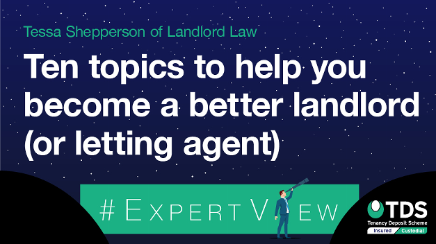 #ExpertView: Ten topics to help you become a better landlord (or letting agent)