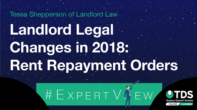 #ExpertView: Landlord Legal Changes in 2018 – Rent Repayment Orders