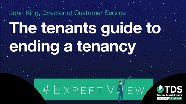 #ExpertView: The tenant’s guide to ending a tenancy
